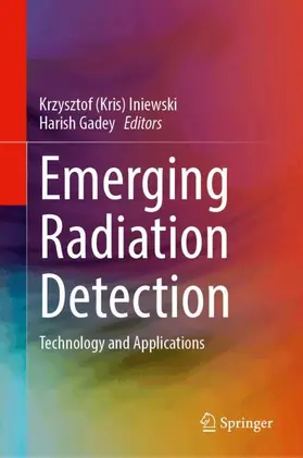 Gadey / Iniewski |  Emerging Radiation Detection | Buch |  Sack Fachmedien