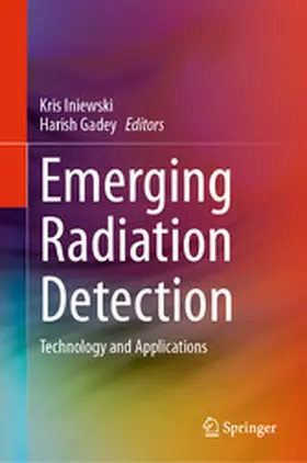 Iniewski / Gadey |  Emerging Radiation Detection | eBook | Sack Fachmedien