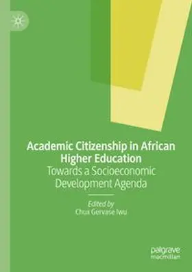 Iwu | Academic Citizenship in African Higher Education | Buch | 978-3-031-63956-2 | www.sack.de