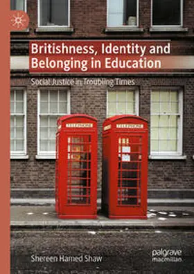 Hamed Shaw | Britishness, Identity and Belonging in Education | E-Book | sack.de