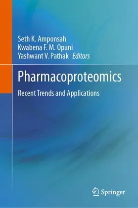 Amponsah / Opuni / Pathak |  Pharmacoproteomics | Buch |  Sack Fachmedien