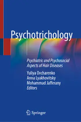 Ovcharenko / Lyakhovitsky / Jafferany |  Psychotrichology | eBook | Sack Fachmedien