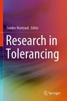 Wartzack |  Research in Tolerancing | Buch |  Sack Fachmedien
