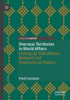 Constant | Overseas Territories in World Affairs | E-Book | www.sack.de