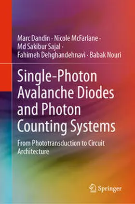 Dandin / McFarlane / Sajal |  Single-Photon Avalanche Diodes and Photon Counting Systems | Buch |  Sack Fachmedien