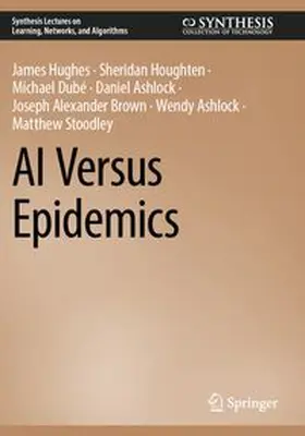Hughes / Houghten / Dubé |  AI Versus Epidemics | Buch |  Sack Fachmedien
