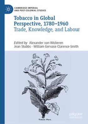 van Wickeren / Clarence-Smith / Stubbs |  Tobacco in Global Perspective, 1780-1960 | Buch |  Sack Fachmedien