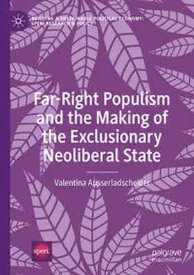 Ausserladscheider | Far-Right Populism and the Making of the Exclusionary Neoliberal State | E-Book | sack.de