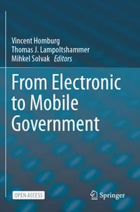 Homburg / Lampoltshammer / Solvak | From Electronic to Mobile Government | Buch | 978-3-031-64473-3 | www.sack.de