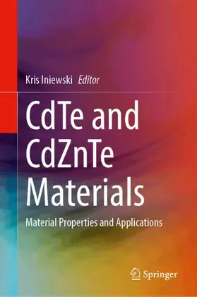 Iniewski |  CdTe and CdZnTe Materials | Buch |  Sack Fachmedien
