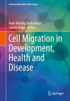 Brüning-Richardson / Knipp | Cell Migration in Development, Health and Disease | E-Book | www.sack.de