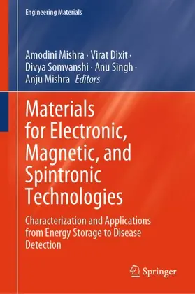 Mishra / Dixit / Somvanshi |  Materials for Electronic, Magnetic, and Spintronic Technologies | Buch |  Sack Fachmedien