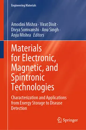 Mishra / Dixit / Somvanshi | Materials for Electronic, Magnetic, and Spintronic Technologies | E-Book | www.sack.de