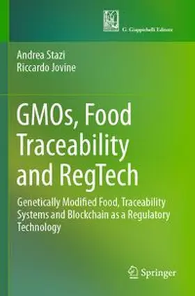 Stazi / Jovine |  GMOs, Food Traceability and RegTech | Buch |  Sack Fachmedien