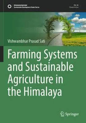 Sati |  Farming Systems and Sustainable Agriculture in the Himalaya | Buch |  Sack Fachmedien