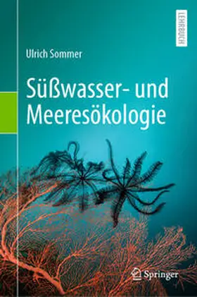 Sommer |  Süßwasser- und Meeresökologie | Buch |  Sack Fachmedien