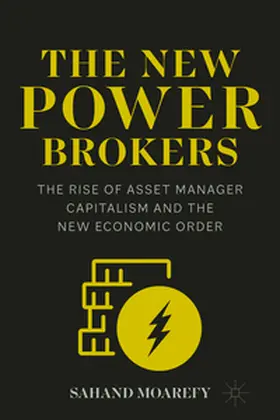 Moarefy | The New Power Brokers | Buch | 978-3-031-64732-1 | www.sack.de