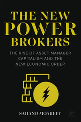 Moarefy |  The New Power Brokers | eBook | Sack Fachmedien