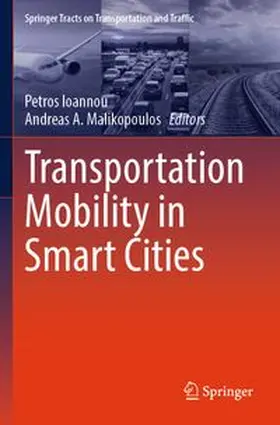 Ioannou / Malikopoulos |  Transportation Mobility in Smart Cities | Buch |  Sack Fachmedien