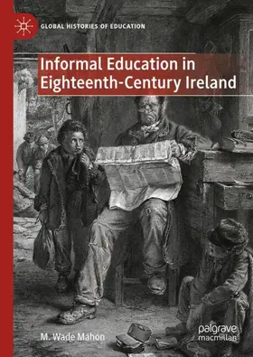 Mahon |  Informal Education in Eighteenth-Century Ireland | Buch |  Sack Fachmedien