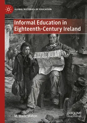 Mahon |  Informal Education in Eighteenth-Century Ireland | Buch |  Sack Fachmedien