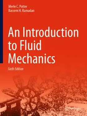 Potter / Ramadan |  An Introduction to Fluid Mechanics | Buch |  Sack Fachmedien