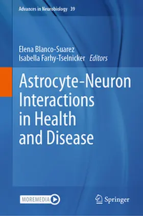 Blanco-Suarez / Farhy-Tselnicker | Astrocyte-Neuron Interactions in Health and Disease | E-Book | www.sack.de