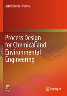 Verma | Process Design for Chemical and Environmental Engineering | Buch | 978-3-031-64863-2 | www.sack.de