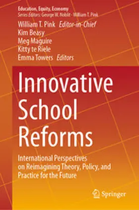 Beasy / Maguire / te Riele |  Innovative School Reforms | eBook | Sack Fachmedien