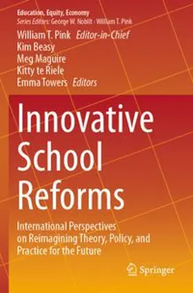Beasy / Maguire / te Riele |  Innovative School Reforms | Buch |  Sack Fachmedien