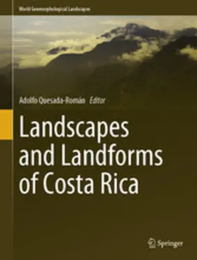 Quesada-Román | Landscapes and Landforms of Costa Rica | E-Book | www.sack.de