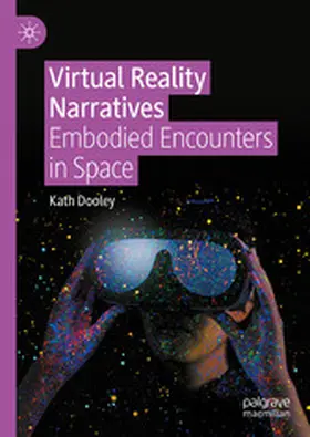 Dooley |  Virtual Reality Narratives | eBook | Sack Fachmedien