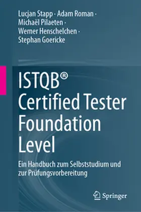 Stapp / Roman / Pilaeten |  ISTQB® Certified Tester Foundation Level | eBook | Sack Fachmedien