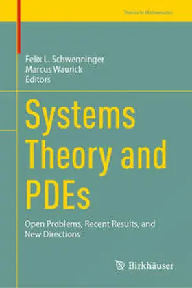 Schwenninger / Waurick | Systems Theory and PDEs | E-Book | sack.de