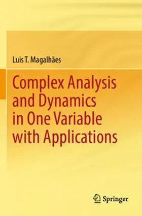 Magalhães | Complex Analysis and Dynamics in One Variable with Applications | Buch | 978-3-031-65001-7 | www.sack.de