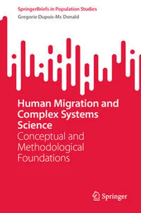 Dupuis-Mc Donald | Human Migration and Complex Systems Science | E-Book | sack.de