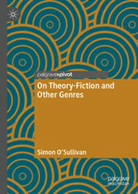 O'Sullivan | On Theory-Fiction and Other Genres | E-Book | www.sack.de