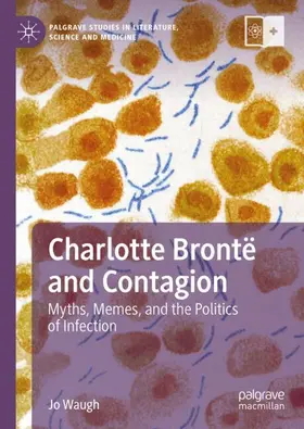 Waugh |  Charlotte Brontë and Contagion | Buch |  Sack Fachmedien