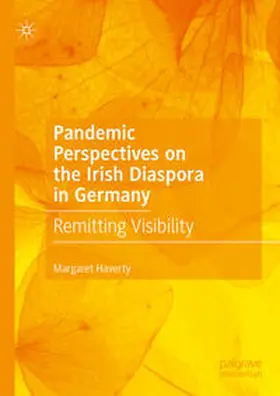 Haverty | Pandemic Perspectives on the Irish Diaspora in Germany | E-Book | www.sack.de