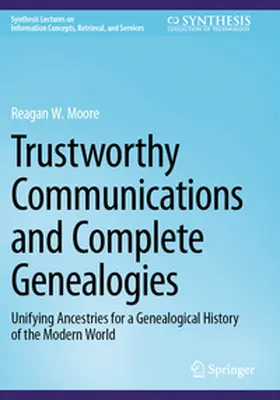 Moore |  Trustworthy Communications and Complete Genealogies | Buch |  Sack Fachmedien
