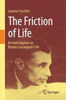 Foschini |  The Friction of Life | Buch |  Sack Fachmedien