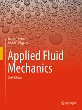 Potter / Wiggert |  Applied Fluid Mechanics | Buch |  Sack Fachmedien