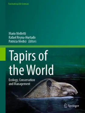 Melletti / Reyna-Hurtado / Medici |  Tapirs of the World | Buch |  Sack Fachmedien