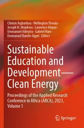 Aigbavboa / Thwala / Mojekwu |  Sustainable Education and Development-Clean Energy | Buch |  Sack Fachmedien