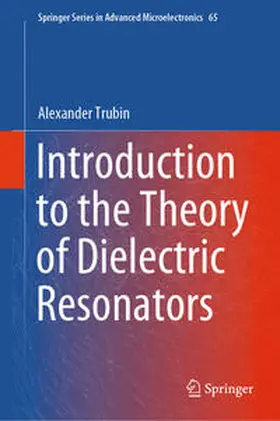 Trubin | Introduction to the Theory of Dielectric Resonators | E-Book | sack.de