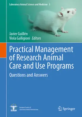 Guillén / Galligioni |  Practical Management of Research Animal Care and Use Programs | eBook | Sack Fachmedien