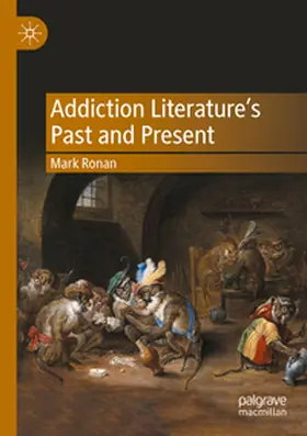 Ronan |  Addiction Literature's Past and Present | Buch |  Sack Fachmedien