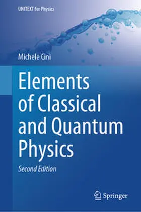 Cini | Elements of Classical and Quantum Physics | E-Book | www.sack.de