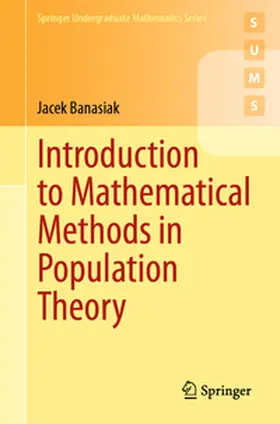 Banasiak |  Introduction to Mathematical Methods in Population Theory | eBook | Sack Fachmedien