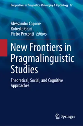 Capone / Graci / Perconti |  New Frontiers in Pragmalinguistic Studies | eBook | Sack Fachmedien
